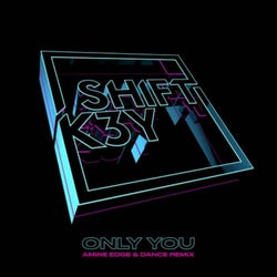Only You (Amine Edge & DANCE Remix)