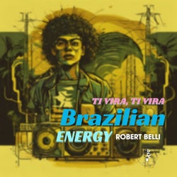 Ti vira ti vira - Brazilian Energy (club mix)