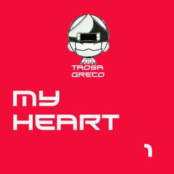 My Heart (Taosa Greco Deep House)