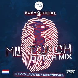 My Touch - Dutch Remix