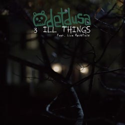 3 ILL Things (feat. Lisa Rockfield)