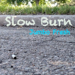 Slow Burn
