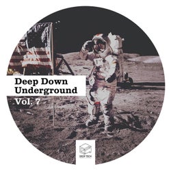 Deep Down Underground Vol.7