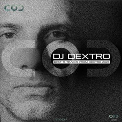 BEST 15 Tracks from Dextro 2023