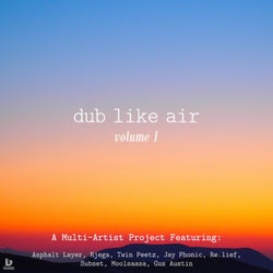 Dub Like Air, Vol. 1