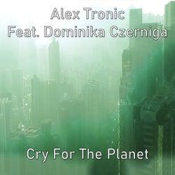 Cry For the Planet (feat. Dominika Czerniga) [Original]