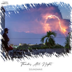 Thunder All Night