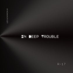 IN DEEP TROUBLE (feat. LEO LEITE)