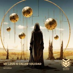 My Love Is Called Soledad