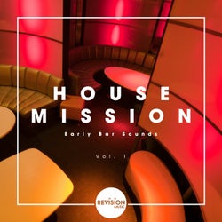 House Mission - Early Bar Sounds, Vol. 1