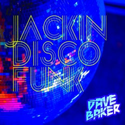 Jackin Disco Funk March 2021