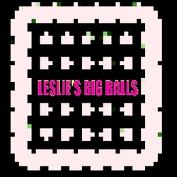 Leslie's Big Balls