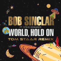 World, Hold On (feat. Steve Edwards & Tom Staar) [Tom Staar Remix, Extended Mix]