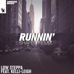 Runnin' - Shapes Remix