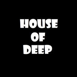 "HOUSE OF DEEP" MONTHLY TOP TEN
