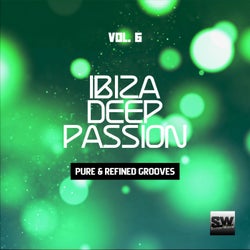 Ibiza Deep Passion, Vol. 6 (Pure & Refined Grooves)