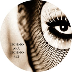 Techno Aka Techno #32