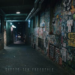 Ghetto-Tek Freestyle