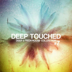 Deep Touched - Deep & Tech House Collection #7