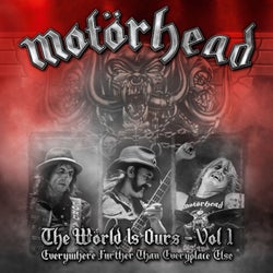 The Wörld Is Ours, Vol. 1 (Everywhere Further Than Everyplace Else)