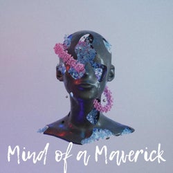 Mind of a Maverick