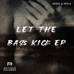 Let The Bass Kick EP