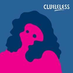 Clueleless
