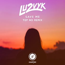 Save Me (Tep No Remix)