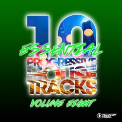 10 Essential Progressive House Tracks  Vol. 8