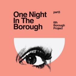 One Night in the Borough Part Three
