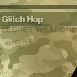 January Secret Weapons - Glitch Hop 