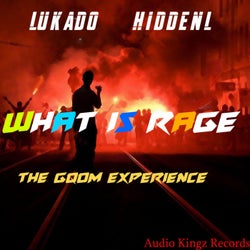 What Is Rage (The Gqom Experience)