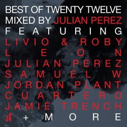 Best Of Twenty Twelve - Part 2 - Mixed By Julian Perez