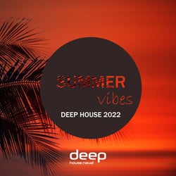 Summer Vibes - Deep House 2022
