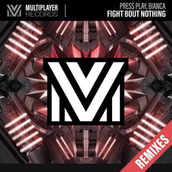 Fight Bout Nothing (Remixes)