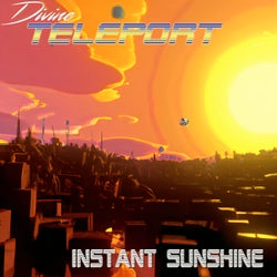 Instant Sunshine
