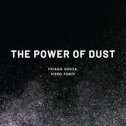 The Power of Dust