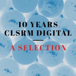Claas Reimer 10 Years CLSRM Digital selection