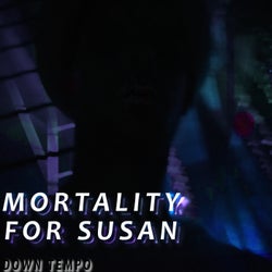 Mortality for Susan Remixes