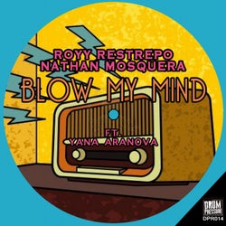 Blow My Mind (feat. Yana Aranova)