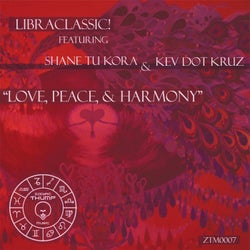 Love, Peace, & Harmony