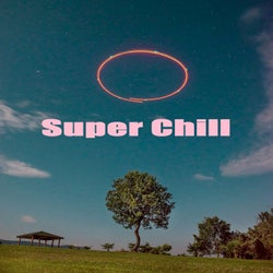 Super Chill