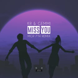 Miss You (MGR 7TH Remix)