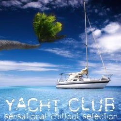 Yacht Club (Sensational Chillout Selection)