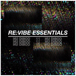 Re:Vibe Essentials: Nu Disco, Vol. 11