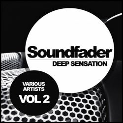 Soundfader, Vol. 2: Deep Sensation