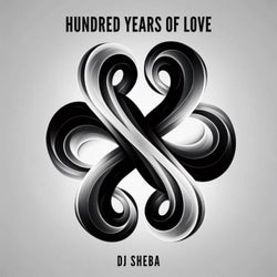 Hundred Years Of Love