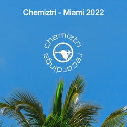 Chemiztri - Miami 2022