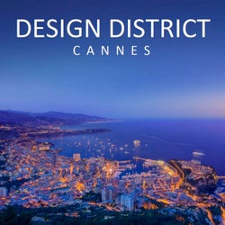 Design District: Cannes