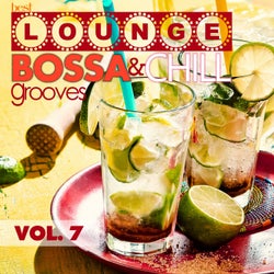 Best Lounge Bossa and Chill Grooves, Vol. 7 - Your Sunday Playlist